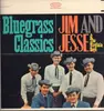 LP - Jim & Jesse And The Virginia Boys - Bluegrass Classics