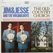 Jim & Jesse And The Virginia Boys - The Old Country Church