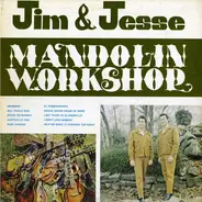 Jim & Jesse - Mandolin Workshop