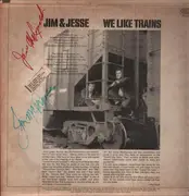 LP - Jim & Jesse - We Like Trains - Signed
