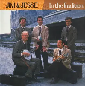 Jim & Jesse - In the Tradition