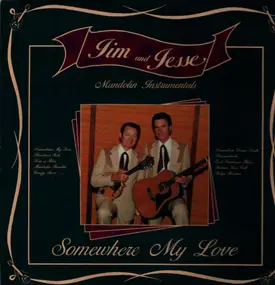 Jim & Jesse - Somewhere My Love (Mandolin Instrumentals)