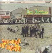 Jim Jiminee - Welcome to Hawaii