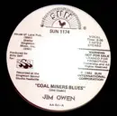 7inch Vinyl Single - Jim Owen - Coal Miners Blues - Promo