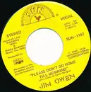7inch Vinyl Single - Jim Owen - Please Don't Go Home Till Morning / Ten Anniversary Presents