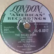 Jim Lowe With The High Fives - The Green Door / The Little Man In China Town