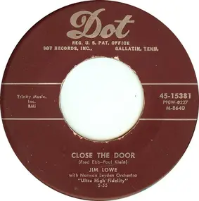Jim Lowe - Close The Door
