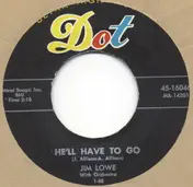 Jim Lowe - He'll Have To Go / Dress Rehearsal