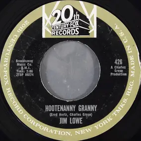 Jim Lowe - Hootenanny Granny / These Bones Gonna Rise Again