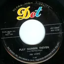 7inch Vinyl Single - Jim Lowe - Play Number Theven / Come Away From His Arms