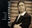 CD - Jim Lauderdale - Could We Get Any Closer? - Digipack