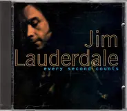 Jim Lauderdale - Every Second Counts