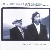 Jim Lauderdale - I Feel Like Singing Today