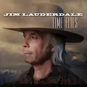 LP - Jim Lauderdale - Time Flies - Half White/Copper vinyl