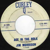 Jim Morrison - Ace In The Hole / Bill Bailey