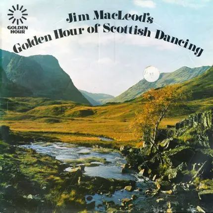 Jim MacLeod & His Band - Jim Macleod's Golden Hour Of Scottish Dancing
