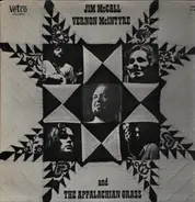 Jim McCall , Vernon McIntyre Jr. And The Appalachian Grass - Jim McCall, Vernon McIntyre And The Appalachian Grass