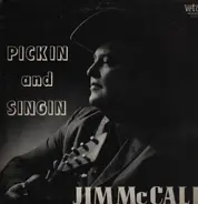 Jim McCall - Pickin' And Singin'