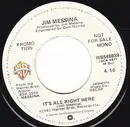 7inch Vinyl Single - Jim Messina - It's All Right Here
