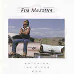 Jim Messina - Watching the River Run