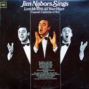 Jim Nabors - Jim Nabors Sings Love Me with All Your Heart