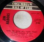 Jim Nabors - Love Me With All Your Heart / Tomorrow Never Comes