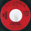 7inch Vinyl Single - Jim Nabors - Tomorrow Never Comes / It's My Life - Terre Haute Pressing