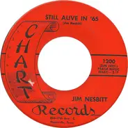 Jim Nesbitt - Still Alive In '65 / I Laughed When You Said You Were Leaving