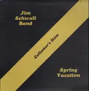 LP - Jim Schwall Band - Spring Vacation