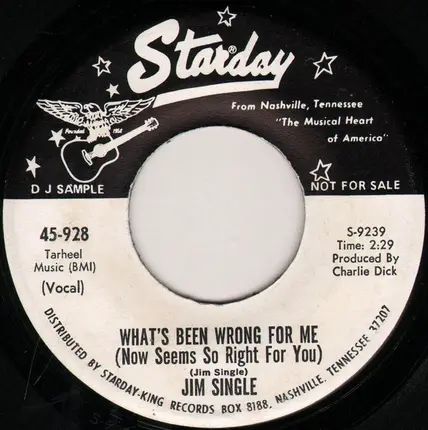 Jim Single - What's Been Wrong For Me (Now Seems So Right For You) / A Rollin' Heart Gathers No Hurt