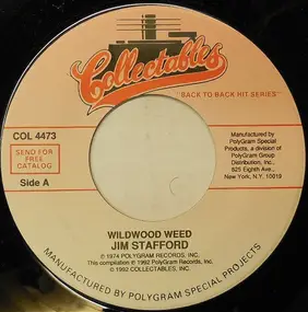 Jim Stafford - Wildwood Weed / My Girl Bill