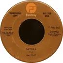 7inch Vinyl Single - Jim Post - Payday