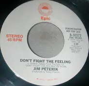 Jim Peterik - Don't Fight The Feeling