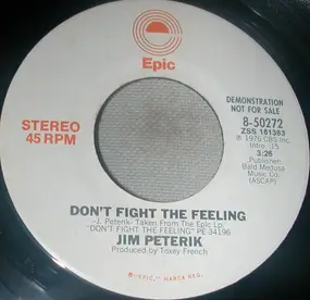 Jim Peterik - Don't Fight The Feeling