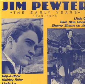 Jim Pewter - The Early Years 1959 - 1973