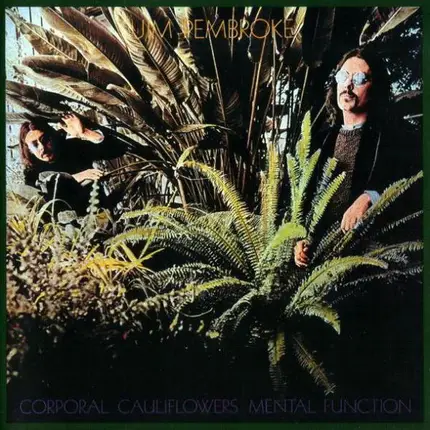 Jim Pembroke - Corporal Cauliflowers Mental Function