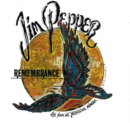 Jim Pepper - Remembrance