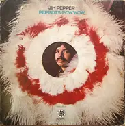 Jim Pepper - Pepper's Pow Wow