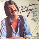 7inch Vinyl Single - Jim Photoglo - More To Love