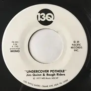 Jim Quinn & Rough Riders - Undercover Pothole