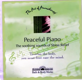 Jim Roberts - Peaceful Piano: The Soothing Sounds Of Stress Relief