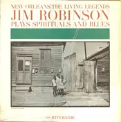 Jim Robinson's New Orleans Band - Jim Robinson Plays Spirituals And Blues