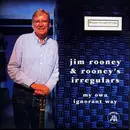 CD - Jim Rooney & Rooney's Irregulars - My Own Ignorant Way