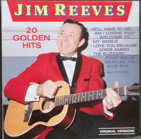 Jim Reeves - 20 Golden Hits