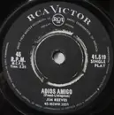 7inch Vinyl Single - Jim Reeves - Adios Amigo