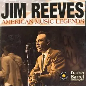 Jim Reeves - American Music Legends