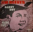7inch Vinyl Single - Jim Reeves - Danny Boy