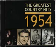 Jim Reeves / Eddy Arnold / Slim Whitman a.o. - The Greatest Country Hits Of 1954