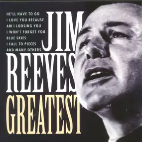 Jim Reeves - Greatest