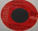 7inch Vinyl Single - Jim Reeves - Have You Ever Been Lonely (Have You Ever Been Blue) / Am I That Easy To Forget